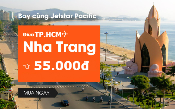 Chỉ từ 55.000đ, có ngay vé Jetstar đi Nha Trang