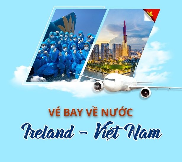 Lịch bay từ Ireland về Việt Nam
