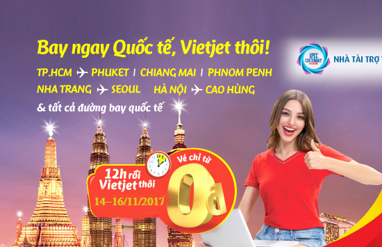 Vé Vietjet 0 đồng, bay ngay Quốc tế